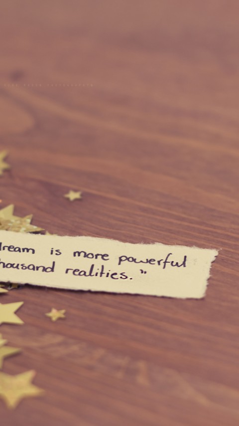 Dreams are Powerful Wallpaper 084