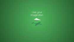Use Your Imagination Wallpaper 598