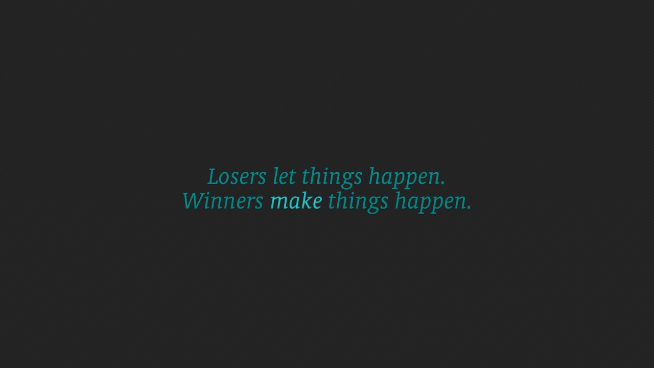Winners Motivational Quote Wallpaper 379