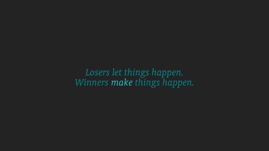 Winners Motivational Quote Wallpaper 379